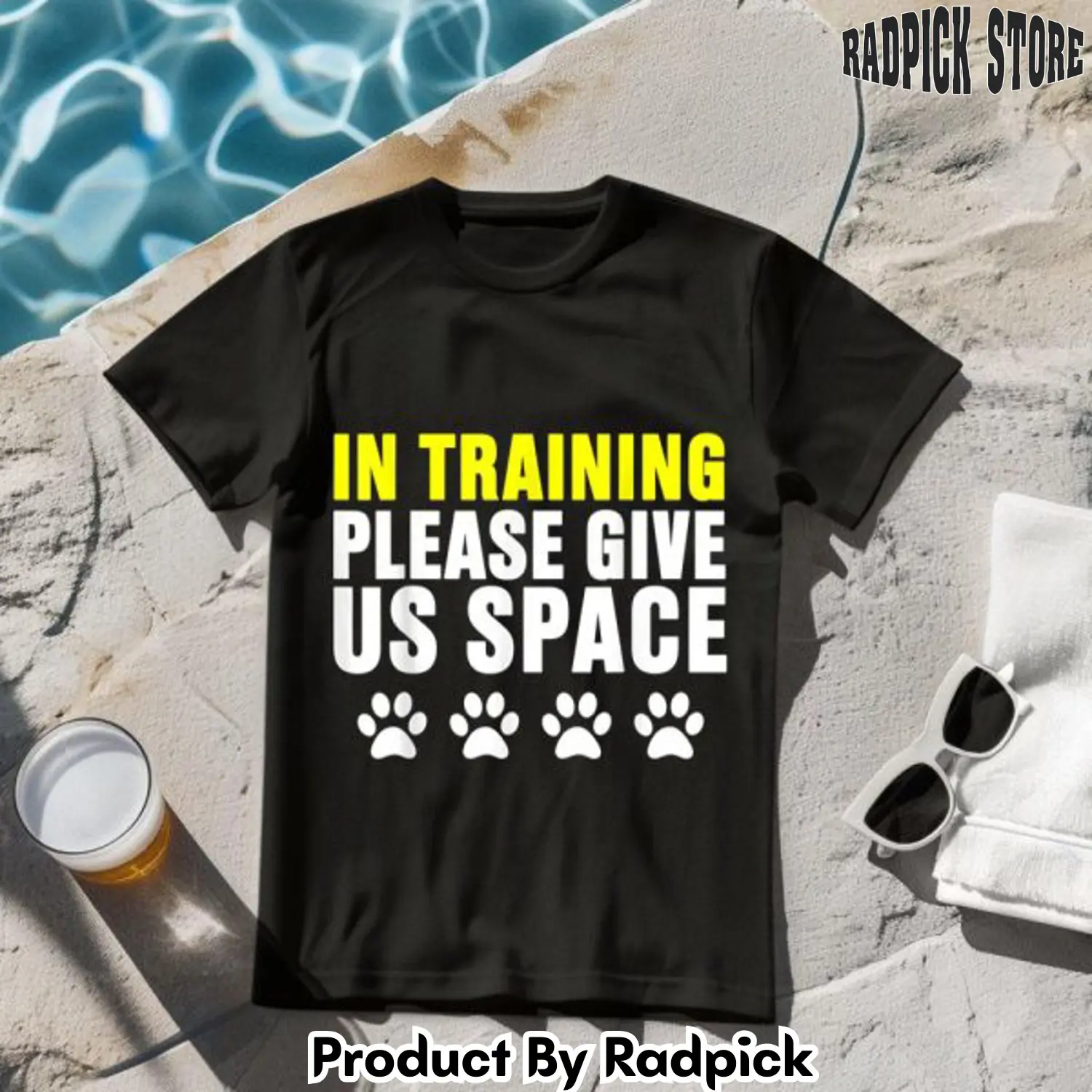 In training please give us space dog tshirt rp2623111